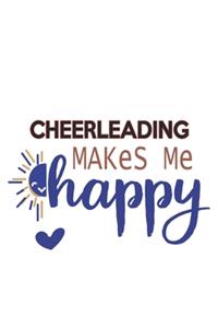 Cheerleading Makes Me Happy Cheerleading Lovers Cheerleading OBSESSION Notebook A beautiful