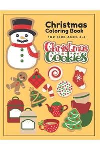 Christmas Coloring Book for Kids Ages 3-5 Christmas Cookies