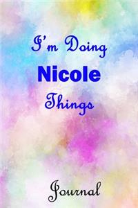 I'm Doing Nicole Things Journal