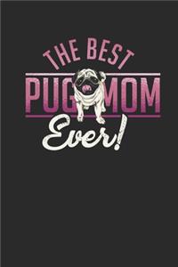 The Best Pug Mom Ever