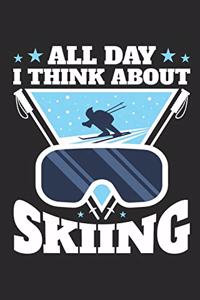All Day I Think About Skiing