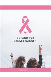I Stand for Breast Cancer