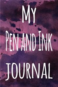 My Pen and Ink Journal