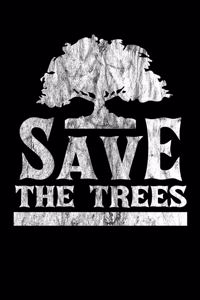 Save The Trees