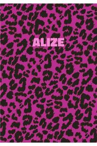 Alize: Personalized Pink Leopard Print Notebook (Animal Skin Pattern). College Ruled (Lined) Journal for Notes, Diary, Journaling. Wild Cat Theme Design wi