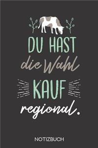 Du hast die Wahl - kauf regional.