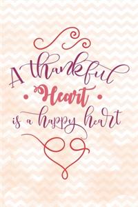 A thankful heart is a happy heart