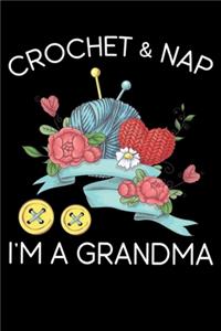 Crochet And Nap I'm A Grandma
