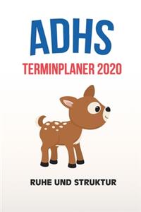 ADHS Terminplaner 2020 - Ruhe und Struktur