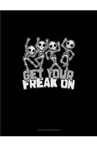 Get Your Freak on