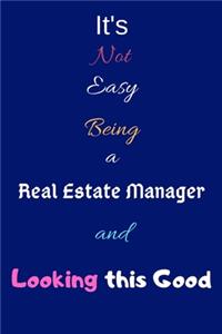 It's Not Easy Being A Real Estate Manager and Looking This Good