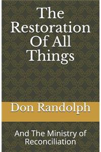 Restoration of All Things