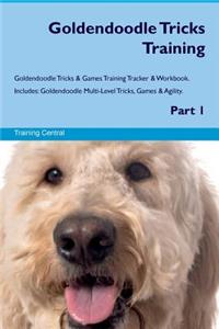 Goldendoodle Tricks Training Goldendoodle Tricks & Games Training Tracker & Workbook. Includes
