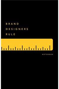 Brand Designers Rule Notebook