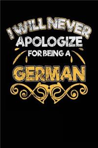 I Will Never Apologize For Being A German