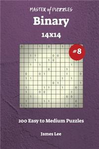 Master of Puzzles Binary - 200 Easy to Medium 14x14 vol. 8