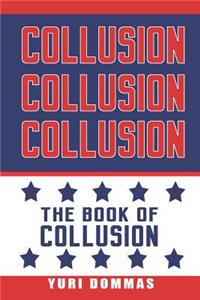 Collusion Collusion Collusion
