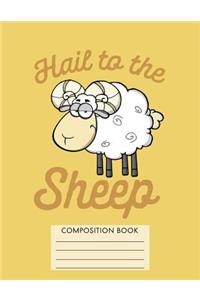 Hail to the Sheep Composition Notebook