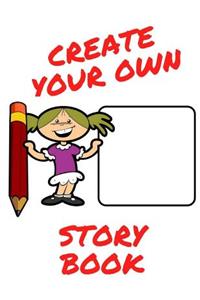 Create Your Own Story Book