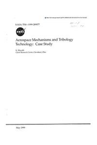 Aerospace Mechanisms and Tribology Technology