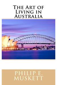 The Art of Living in Australia