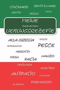 Meine italienischen Lieblingsrezepte