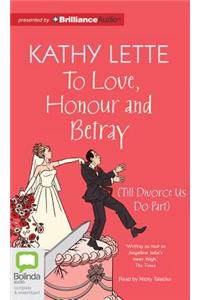 To Love, Honour and Betray