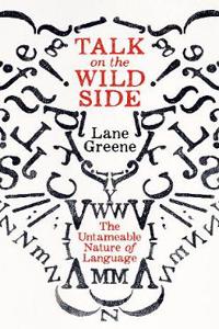 Talk on the Wild Side