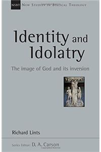 Identity and Idolatry