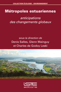 Metropoles estuariennes: anticipations des changements globaux