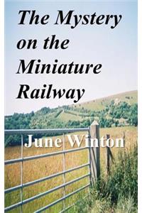 The Mystery on the Miniature Railway