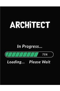 Architect in Progress Loading Please Wait