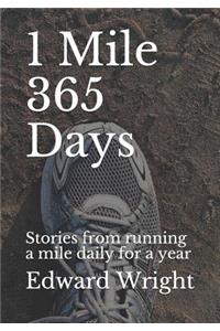 1 Mile 365 Days