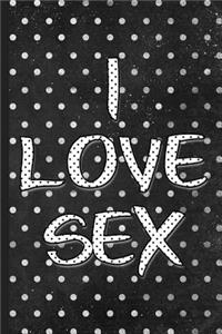 I Love Sex