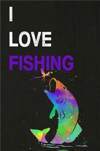 I Love Fishing