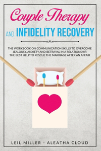 Couple Therapy And Infidelity Recovery