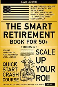 The Smart Retirement Book for 50+ [9 in 1]