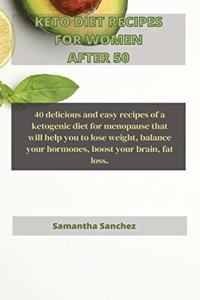Keto Diet Recipes for Women After 50