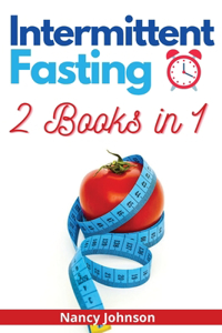 Intermittent Fasting - 2 Books in 1