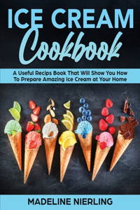 Ice Cream Cookbook