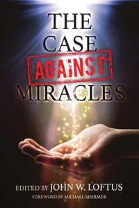 Case Against Miracles