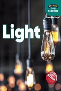 Foxton Primary Science: Light (Lower KS2 Science)