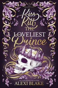 Kill the Loveliest Prince: A Romantasy Duet