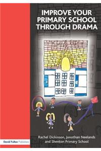 Improve your Primary School Through Drama