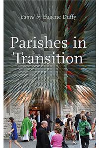 Parishes in Transition