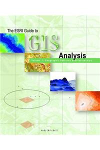 The ESRI Guide to GIS Analysis, Volume 1