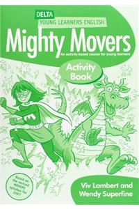 DYL ENG:MIGHTY MOVERS ACTIVITY BK