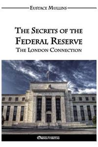 Secrets of the Federal Reserve