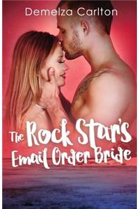 The Rock Star's Email Order Bride