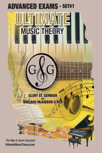 Advanced Music Theory Exams Set #1 - Ultimate Music Theory Exam Series